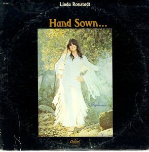 70年代 USプレスLP！Linda Ronstadt / Hand Sown... Home Grown 【Capitol / ST-208】リンダ・ロンシュタット Bob Dylan , Randy Newman
