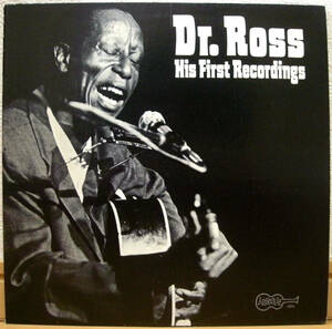 ドクター・ロス【US盤 LP】Dr. Ross His First Recordings | Arhoolie Records 1065 (戦前 PRE WAR Sun Records