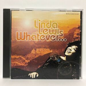 微キズ散見 リンダ・ルイス / WHATEVER… 96年国内盤 ちゃんと再生出来ます Linda Lewis