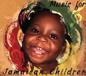 ＭＵＳＩＣ　ＦＯＲ　ＪＡＭＡＩＣＡＮ　ＣＨＩＬＤＲＥＮ／（オムニバス）