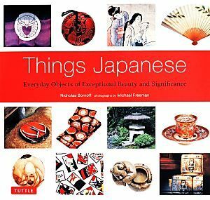 英文　Ｔｈｉｎｇｓ　Ｊａｐａｎｅｓｅ　ペーパーバック版 Ｅｖｅｒｙｄａｙ　Ｏｂｊｅｃｔｓ　ｏｆ　Ｅｘｃｅｐｔｉｏｎａｌ　Ｂｅａｕｔ