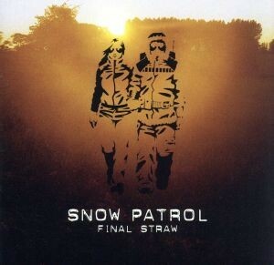 【輸入盤】Ｆｉｎａｌ　Ｓｔｒａｗ／スノウ・パトロール