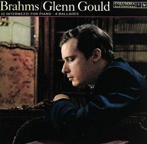 【輸入盤】Ｂａｌｌａｄｅｓ　Ｏｐ．１０　１０　Ｉｎｔｅｒｍｅｚｚｉ／Ｂｒａｈｍｓ（アーティスト）,Ｇｏｕｌｄ（アーティスト）