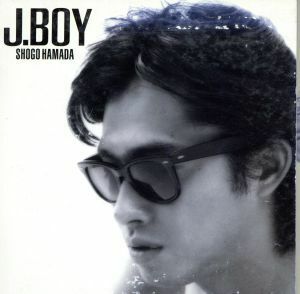 Ｊ．ＢＯＹ（リアレンジ、リミックス＆マスタリング盤）（初回生産限定盤）（紙ジャケット仕様）／浜田省吾