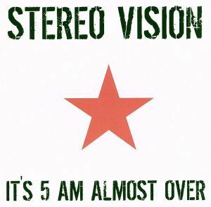 ＩＴ’Ｓ　５ＡＭ　ＡＬＭＯＳＴ　ＯＶＥＲ／ＳＴＥＲＥＯ　ＶＩＳＩＯＮ