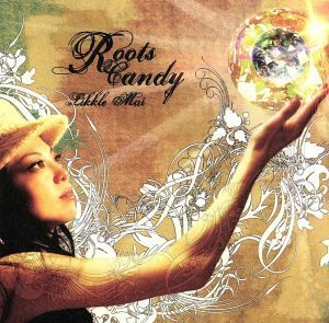 Ｒｏｏｔｓ　Ｃａｎｄｙ／リクル・マイ