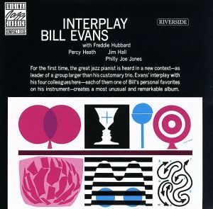 【輸入盤】ＩＮＴＥＲＰＬＡＹ／ビル・エヴァンス,フレディ・ハバード（ｔｐ）,ジム・ホール（ｇ）,パーシー・ヒース（ｂ）,フィリー・ジョ