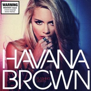 【輸入盤】Ｆｌａｓｈｉｎｇ　Ｌｉｇｈｔｓ　（Ｄｅｌｕｘｅ　Ｅｄｉｔｉｏｎ）／ＨａｖａｎａＢｒｏｗｎ（アーティスト）