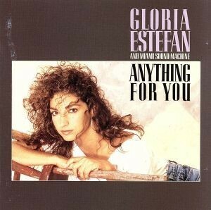 【輸入盤】Ａｎｙｔｈｉｎｇ　ｆｏｒ　Ｙｏｕ／グロリア・エステファン