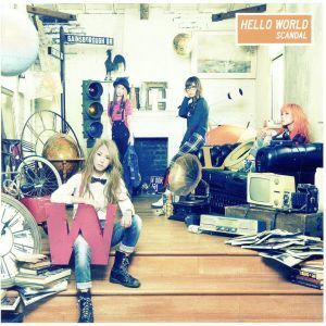 ＨＥＬＬＯ　ＷＯＲＬＤ／ＳＣＡＮＤＡＬ