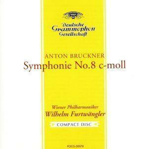 ブルックナー：交響曲第８番／ウィーン・フィルハーモニー管弦楽団,ヴィルヘルム・フルトヴェングラー（指揮）