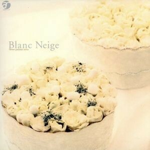 ｆｌｏｗｅｒ　ｐａｔｉｓｓｉｅｒ　ｓｅｒｉｅｓ：：Ｂｌａｎｃ　Ｎｅｉｇｅ／（オムニバス）,ｐａｒｉｓ　ｍａｔｃｈ,パメラ・ドリッグス