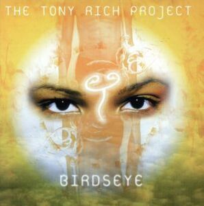 【輸入盤】Ｂｉｒｄｓｅｙｅ／トニー・リッチ