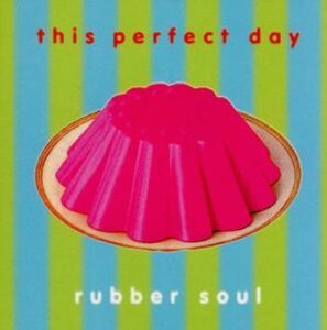 【輸入盤】Ｒｕｂｂｅｒ　Ｓｏｕｌ／ＴｈｉｓＰｅｒｆｅｃｔＤａｙ