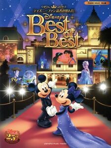 ピアノソロ　ディズニーファン読者が選んだ　Ｄｉｓｎｅｙ’ｓ　Ｂｅｓｔ　ｏｆ　Ｂｅｓｔ　創刊２５周年記念盤 中上級／芸術・芸能・エン