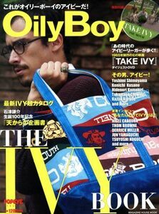 ＯｉｌｙＢｏｙ ＴＨＥ　ＩＶＹ　ＢＯＯＫ　これがオイリーボーイのアイビーだ！ ＭＡＧＡＺＩＮＥ　ＨＯＵＳＥ　ＭＯＯＫ／マガジンハウス