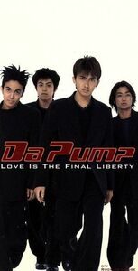 ＬＯＶＥ　IＳ　ＴＨＥ　ＦＩＮＡＬ　ＬＩＢＥＲＴＹ／ＤＡ　ＰＵＭＰ