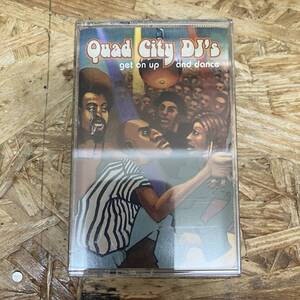 シ HIPHOP,R&B QUAD CITY DJ'S - GET ON UP AND DANCE アルバム TAPE 中古品