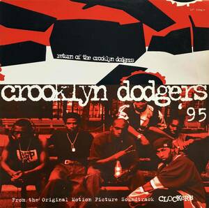 Crooklyn Dodgers '95 / Return Of The Crooklyn Dodgers【12''】1995 / US / MCA Soundtracks / MCA12-55110