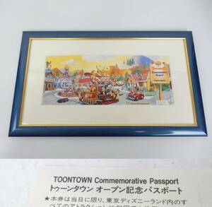 【Disney】ディズニー 東京ディズニーランド TOON TOWN トゥーンタウン オープン記念パスポート 額装 中古品 JUNK扱い 一切返品不可で！