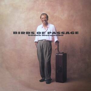 l865 LPレコード【BIRDS OF PASSAGE / Sadao Watanabe】渡辺貞夫 ROUND TRIP〜全8曲