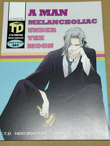 ■ E.T.D★氷堂涼二★【A MAN MELANCHOLIAC UNDER THE MOON】 ★虎徹×ユーリ★虎月★TIGER＆BUNNY★同人誌★