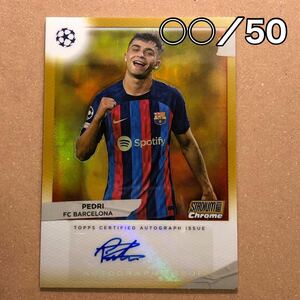 【50枚限定】Topps 2022-23 Stadium Club chrome soccer PEDRI ペドリ BARCELONA バルセロナ Auto BTL-PE