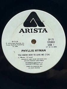 【 MTUMEのJames Mtume, Reggie Lucas プロデュース！！】Phyllis Hyman - You Know How To Love Me Arista - SP-75 ,Promo, US 1979