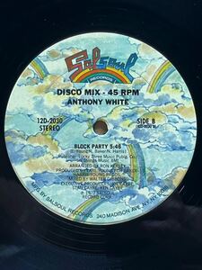 【 Remixed by Walter Gibbons！！ 】Anthony White - Block Party ,Salsoul Records - 12D-2030,12 ,45 RPM ,US 1977