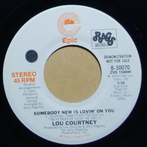 Soul◆USプロモ◆Lou Courtney - Somebody New Is Lovin' On You◆Epic / 8-50070◆7inch/7インチ/試聴