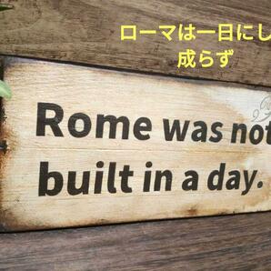 ローマは一日して成らず 木製看板 看板 インテリア