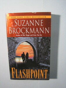  Flashpoint (Troubleshooters) (英語) Suzanne Brockmann (著) スーザン ブロックマン