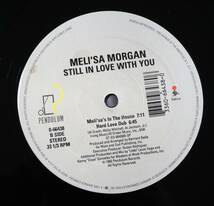 【12inch Single】　MELI'SA MORGAN / STILL IN LOVE WITH YOU　（輸入盤）_画像6