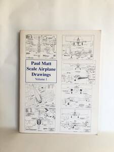 ポールマットスケールの飛行機の図面 Volu1・2 ポール マット著 サンシャイ・ハウス 2冊セツト1992年 飛行機の写真と設計図集 C13-02LL