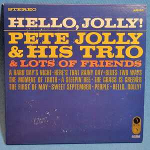 [紙ジャケ]★ ピート・ジョリー・トリオ&フレンズ / ハロー・ジョリー! ★ The Pete Jolly Trio & Friends / HELLO, JOLLY! ★SPL盤★廃盤