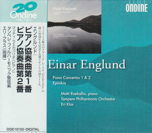 ◆送料無料◆エイナル・エングルンド：ピアノ協奏曲第1番、第2番、交響詩「エピニキア」～マッティ・ラエカッリオ、エリ・クラス v7943