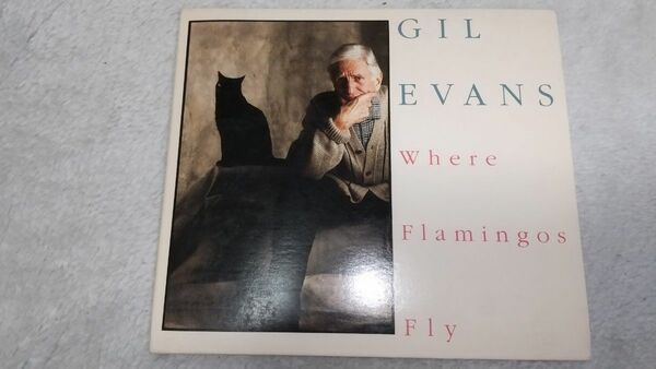 Gil Evans / Where Flamingos Fly フラミンゴの飛翔