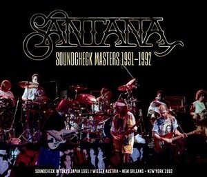 SANTANA / SOUNDCHECK MASTERS 91-92 'サンタナ'