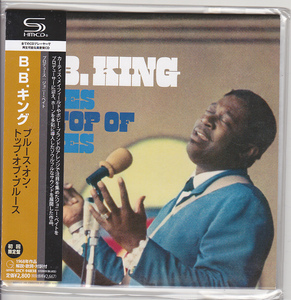 [紙ジャケ大放出] SHM-CD　B.B. キング / ブルース・オン・トップ・オブ・ブルース