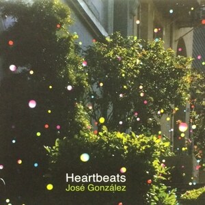 Jose Gonzalez - Heartbeats（７インチ）（★美品！）