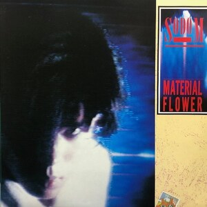 Sodom - Material Flower（★美品！）