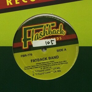 Fatback Band / King Tim III - I Found Lovin' / Personality Jock