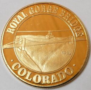 アメリカ合衆国 コロラド州 ロイヤルジョージブリッジ ROYAL GEORGE BRIDGE コイン メダル