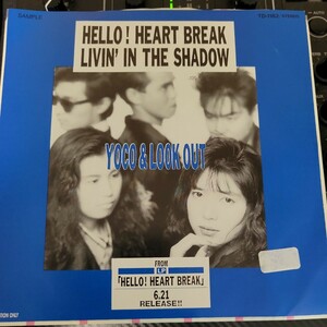 白ラベル 見本盤 7inch YOCO & LOOK OU Tヨーコ&ルック.アウト /HELLO! HEART BREAK 小幡 洋子