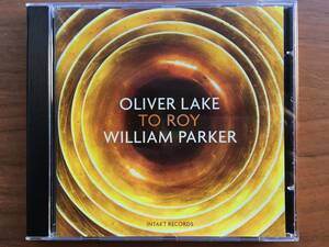 美品 Oliver Lake, William Parker TO ROY CD homage to Marvin Gaye, Jacques Bisceglia, Victor Jara, Eric Dolphy...