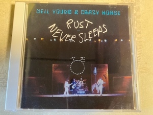 Neil Young & Crazy Horse Rust Never Sleeps 　ラスト・ネヴァー・スリープス　ニール・ヤング　