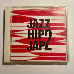 V.A. - Jazz Hip Jap 2 Monday Michiru マンデーミチル DJ Krush El-Malo 竹村延和 参加