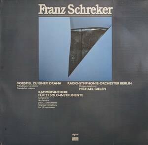 輸入LP盤 ミヒャエル・ギーレン/Berlin Radio Sym　Schreker 室内交響曲 &「あるドラマ」への前奏曲