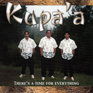 Mellow Hawaii, Island Reggae kupa`a/There`s A Time For Everything