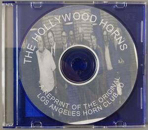 【正規リプリント盤】THE HOLLYWOOD HORNS / LOS ANGELES HORN CLUB(ハリウッド・ホルンズ／ロスアンゼルス・ホルン・クラブ)